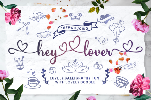 Hey Lover: A Romantic Script Font for Captivating Campaigns